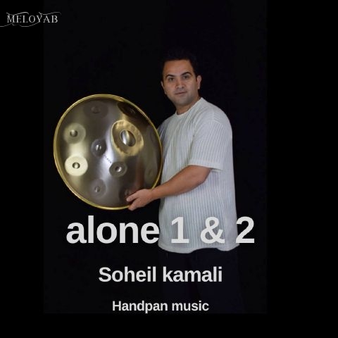 دانلود آهنگ هنگدرام سهیل کمالی Alone 1&2
